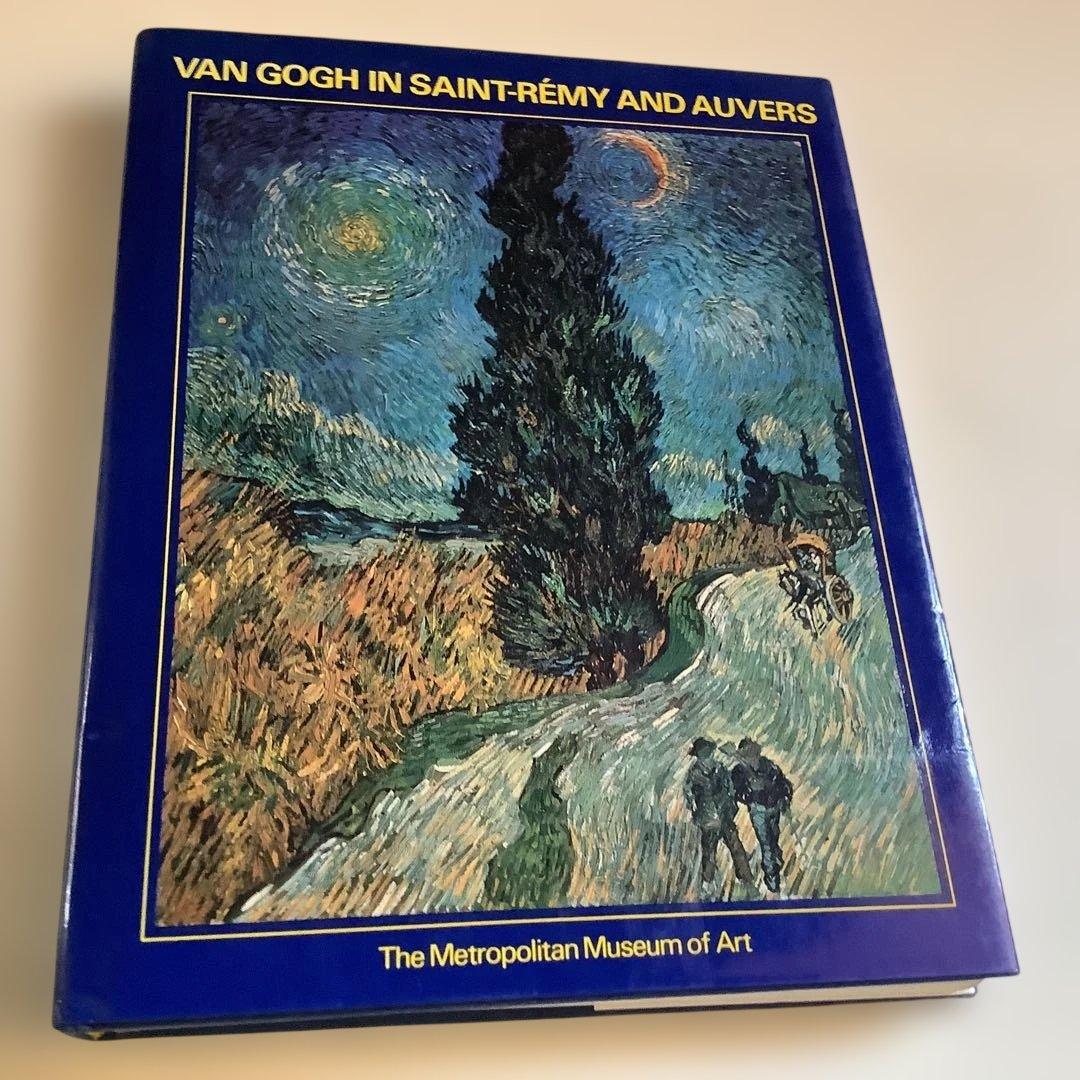 VAN GOGH IN SAINT-RÉMY AND AUVERS