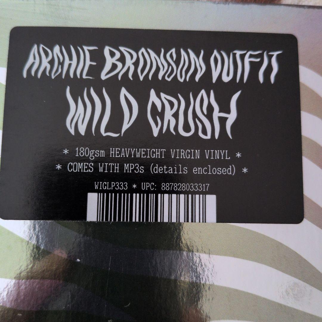 ARCHIE BRONSON OUTFIT「Wild Crush」